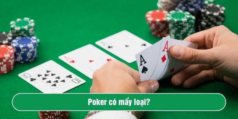 các thể loại poker