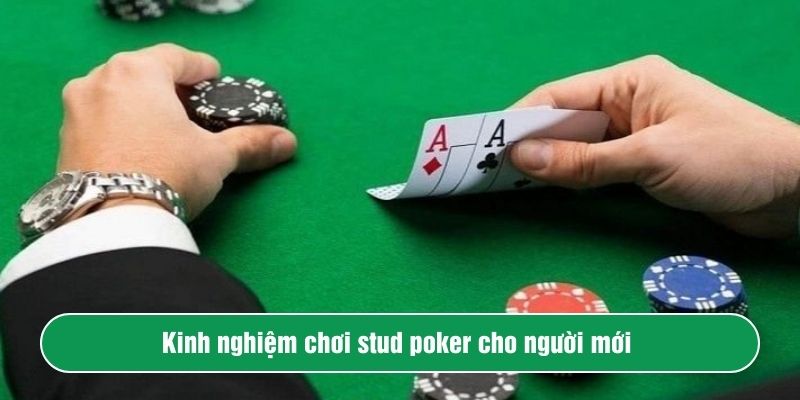 Cách chơi stud poker 5 lá
