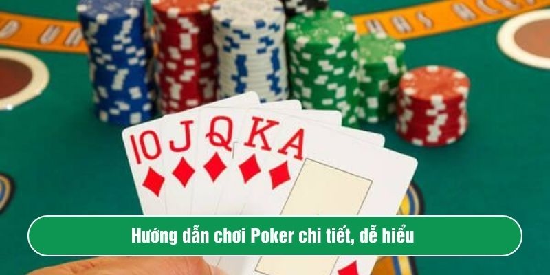 Hướng dẫn chơi Poker